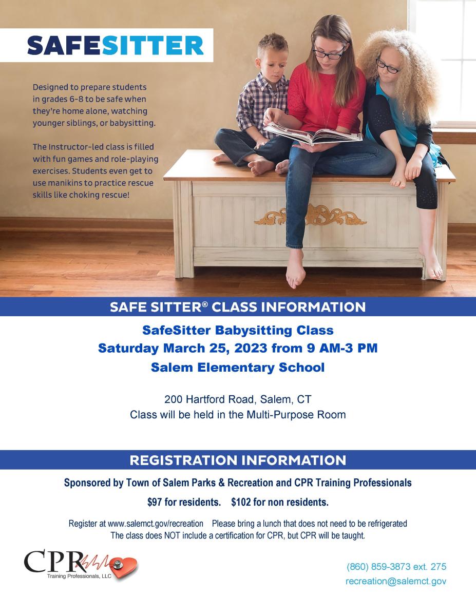 SafeSitter Babysitting Class, Grades 6-8, Saturday, March 25, 9am-3pm, Salem School MPR, $97 Residents/$102 Non-Residents